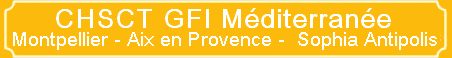 CHSCT Gfi Méditerranée